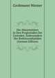 Die Abnormitaten In Den Proglottiden Der Cestoden, Insbesondere Der Bothriocephaliden (German Edition), Grohmann Werner 