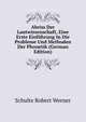 Abriss Der Lautwissenschaft, Eine Erste Einfuhrung In Die Probleme Und Methoden Der Phonetik (German Edition), Schulte Robert Werner 