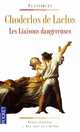 Les liaisons dangereuses, Pierre Choderlos de Laclos 