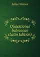 Quaestiones babrianae (Latin Edition), Julius Werner 
