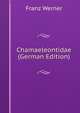 Chamaeleontidae (German Edition), Franz Werner 