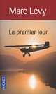 Le premier jour, Levy, Marc 