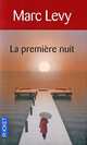 La premiere nuit, Levy, Marc 