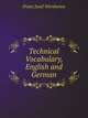 Technical Vocabulary, English and German, Franz Josef Wershoven 