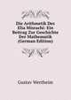 Die Arithmetik Des Elia Misrachi: Ein Beitrag Zur Geschichte Der Mathematik (German Edition), Gustav Wertheim 