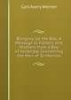 Bringing Up the Boy: A Message to Fathers and Mothers from a Boy of Yesterday Concerning the Men of To-Morrow, Carl Avery Werner 