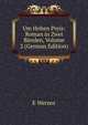 Um Hohen Preis: Roman in Zwei Banden, Volume 2 (German Edition), E Werner 