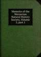 Memoirs of the Wernerian Natural History Society, Volume 5, part 1, 