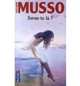 Seras-tu là ?, Guillaume Musso 