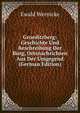 Groeditzberg: Geschichte Und Beschreibung Der Burg, Ortsnachrichten Aus Der Umgegend (German Edition), Ewald Wernicke 