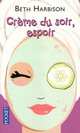Creme du soir, espoir ***, Harbison, Beth 