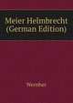 Meier Helmbrecht (German Edition), Wernher 