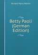 Betty Paoli (German Edition), Richard Maria Werner 