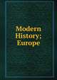 Modern History; Europe, 