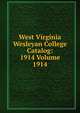 West Virginia Wesleyan College Catalog: 1914 Volume 1914, 