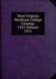 West Virginia Wesleyan College Catalog: 1921 Volume 1921, 
