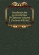 Handbuch des gerichtlichen Verfahrens Volume 2 (German Edition), 