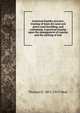 American foundry practice; treating of loam dry sand and green sand moulding, and containing. A practical treatise upon the management of cupolas and the melting of iron, Thomas D. 1851-1915 West 