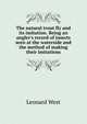 The natural trout fly and its imitation. Being an angler's record of insects seen at the waterside and the method of making their imitations, Leonard West 