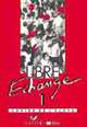 Libre Echange 1 cahier d'exercices, Janine Courtillon 