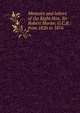 Memoirs and letters of the Right Hon. Sir Robert Morier, G.C.B.: from 1826 to 1876, 