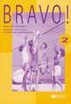 Bravo! 2 guide pedagogique, Sylvie Maury, Regine Merieux, Christine Bergeron 