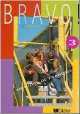Bravo ! 3 guide pedagogique, Sylvie Maury, Regine Merieux, Christine Bergeron 