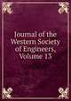 Journal of the Western Society of Engineers, Volume 13, 