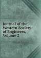 Journal of the Western Society of Engineers, Volume 2, 