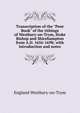 Transcription of the "Poor Book" of the tithings of Westbury-on-Trym, Stoke Bishop and Shirehampton from A.D. 1656-1698; with introduction and notes, England Westbury-on-Trym 