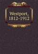 Westport, 1812-1912, 