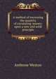 A method of increasing the quantity of circulating-money: upon a new and solid principle, Ambrose Weston 