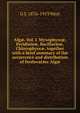 Alg?. Vol. I. Myxophyce?, Peridinie?, Bacillarie?, Chlorophyce?, together with a brief summary of the occurrence and distribution of freshwat4er Alg?, G S. 1876-1919 West 