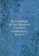 Proceedings of the Western Forestry Conference, Issue 2, 