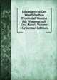 Jahresbericht Des Westfalischen Provinzial-Vereins Fur Wissenschaft Und Kunst, Volume 15 (German Edition), 