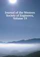 Journal of the Western Society of Engineers, Volume 19, 