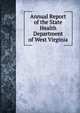Annual Report of the State Health Department of West Virginia, 
