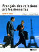 Carte De Visite. Français des relations professionnelles livre de l'élève, Mari Suvanto, J. Delcos, B. Leclercq 