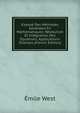 Expose Des Methodes Generales En Mathematiques: Resolution Et Integration Des Equations, Applications Diverses (French Edition), Emile West 