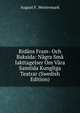 Ridans Fram- Och Baksida: Nagra Sma Iakttagelser Om Vara Samtida Kungliga Teatrar (Swedish Edition), August F. Westermark 