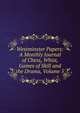 Westminster Papers: A Monthly Journal of Chess, Whist, Games of Skill and the Drama, Volume 5, 