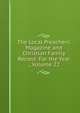 The Local Preachers' Magazine and Christian Family Record: For the Year ., Volume 22, 