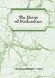 The Doom of Doolandour, Theresa Cornwallis J. West 