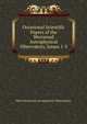 Occasional Scientific Papers of the Westwood Astrophysical Observatory, Issues 1-3, West Westwood Astrophysical Observatory 