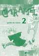 Caramel 2 Guide Pedagogique, Nadja Doring, Frederic Vermeersch 