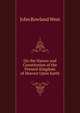 On the Nature and Constitution of the Present Kingdom of Heaven Upon Earth, John Rowland West 