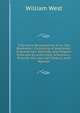 Fifty Years' Recollections of an Old Bookseller: Consisting of Anecdotes, Characteristic Sketches, and Original Traits and Eccentricities, of Authors, . Press for the Last Half Century, with Appropr, William West 