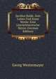 Jacobus Balde, Sein Leben Und Seine Werke: Eine Literarhistorische Skizze (German Edition), Georg Westermayer 