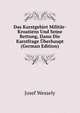 Das Karstgebiet Militar-Kroatiens Und Seine Rettung, Dann Die Karstfrage Uberhaupt (German Edition), Josef Wessely 