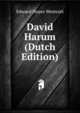 David Harum (Dutch Edition), Edward Noyes Westcott 